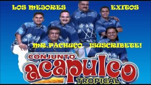 Acapulco Tropical representantes musicales. Contacto, informes y contrataciones