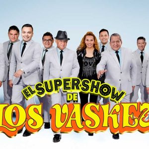 El Super Show De Los Vaskez - Cuanto cobra, informes, precios y contrataciones